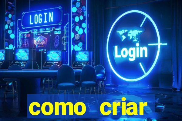 como criar plataforma do tigre