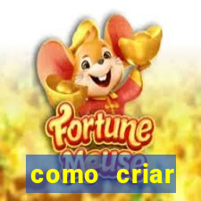 como criar plataforma do tigre