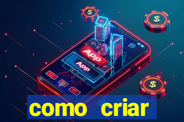 como criar plataforma do tigre