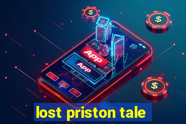 lost priston tale