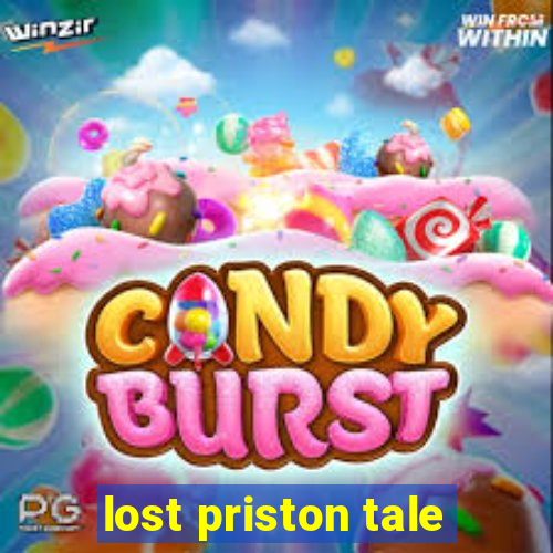 lost priston tale