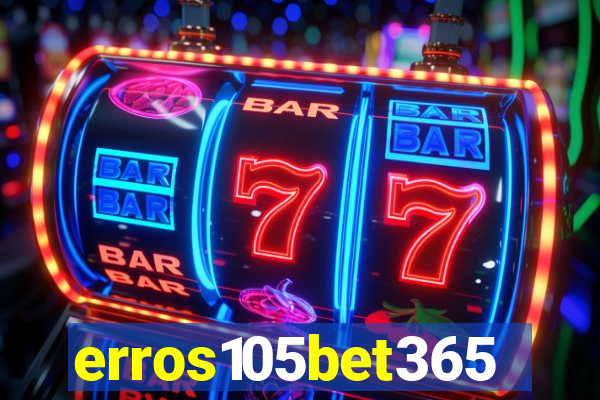 erros105bet365