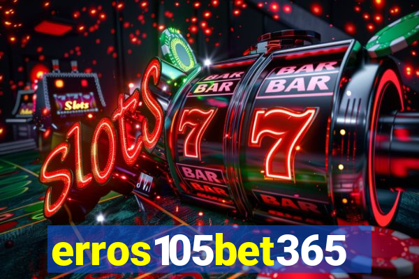 erros105bet365