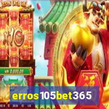 erros105bet365