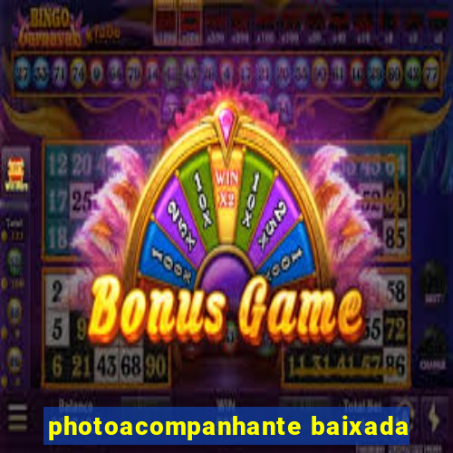 photoacompanhante baixada