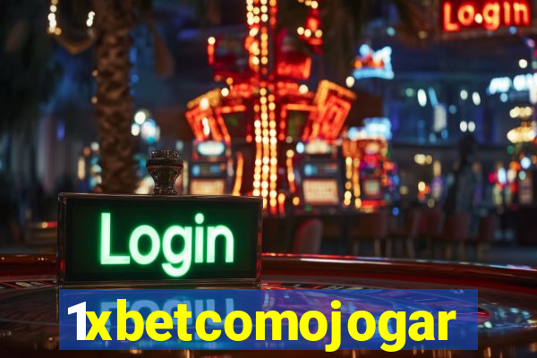 1xbetcomojogar