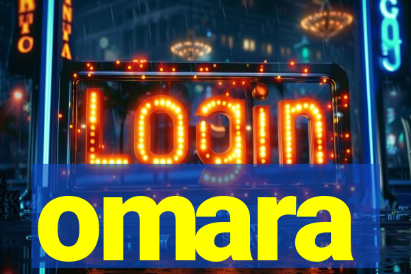 omara