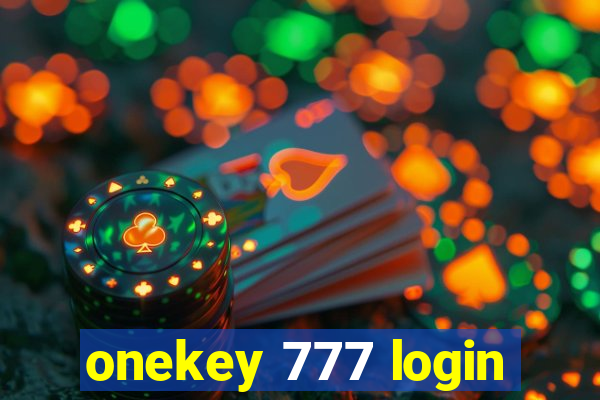 onekey 777 login
