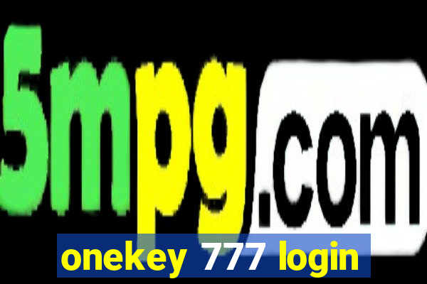 onekey 777 login