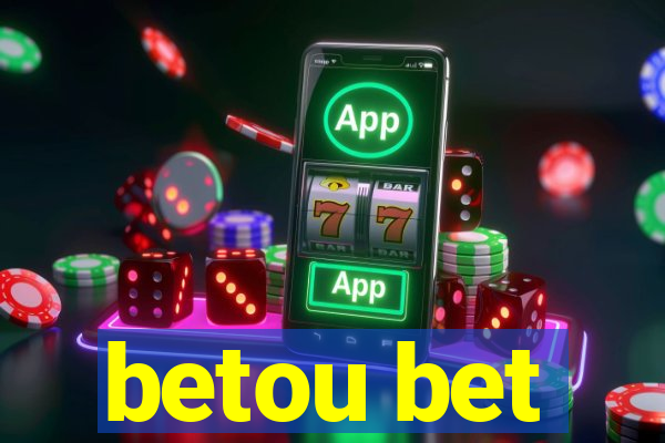 betou bet