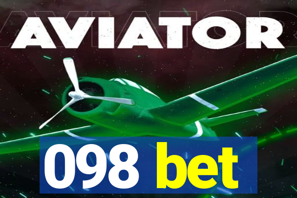 098 bet