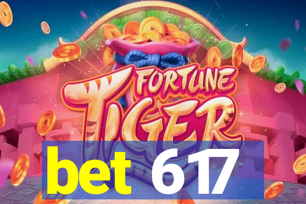 bet 617