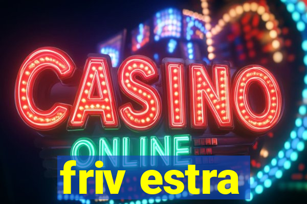 friv estra