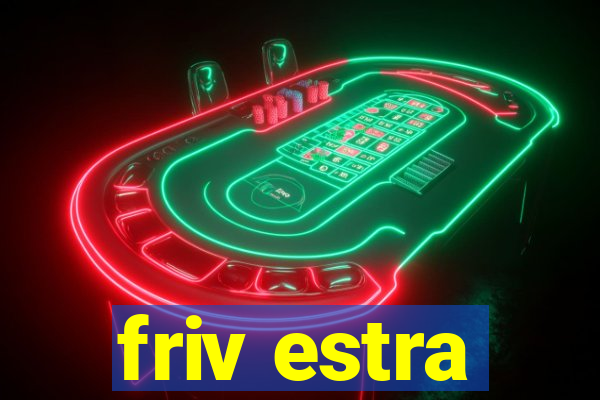 friv estra