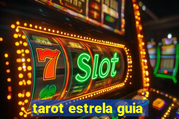 tarot estrela guia