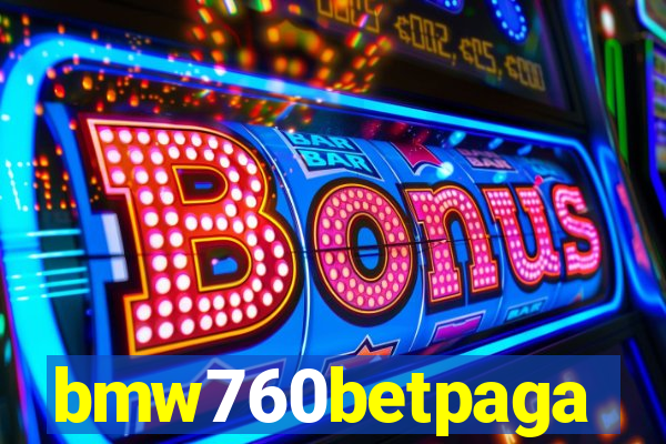 bmw760betpaga