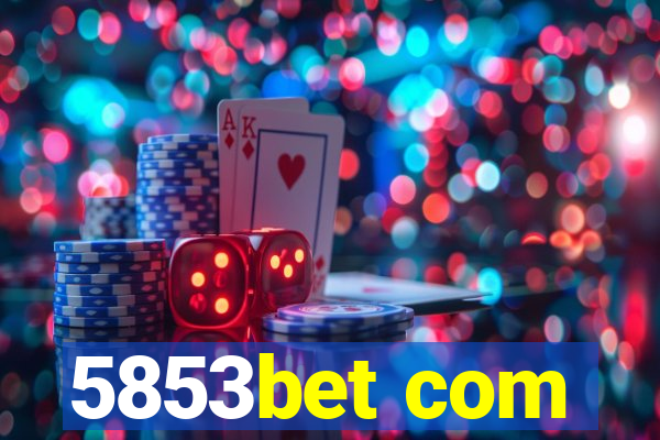 5853bet com
