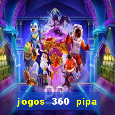jogos 360 pipa combate 3d