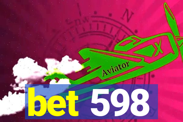 bet 598