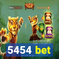5454 bet