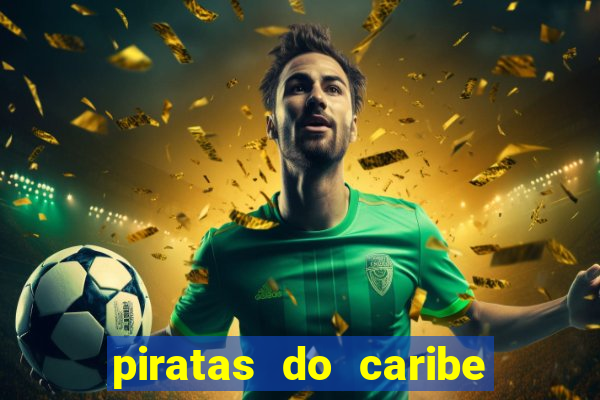 piratas do caribe filme completo dublado
