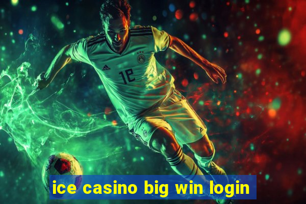 ice casino big win login