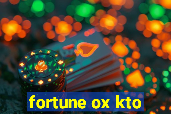 fortune ox kto