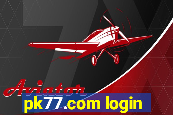 pk77.com login