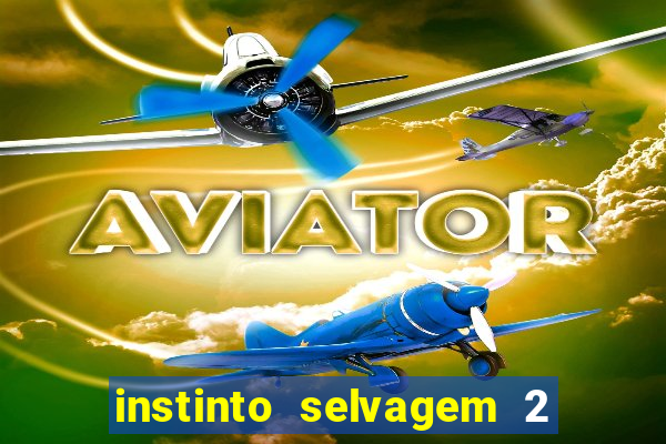 instinto selvagem 2 final explicado