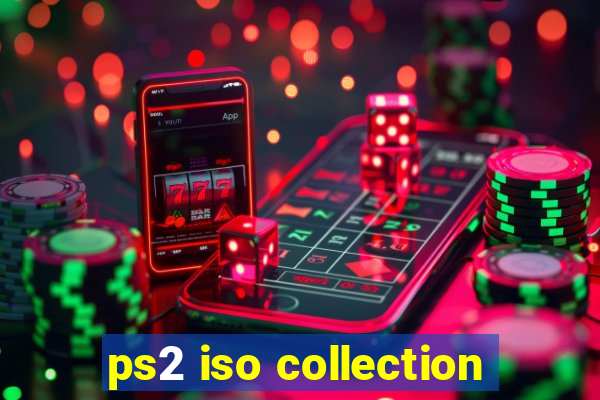 ps2 iso collection