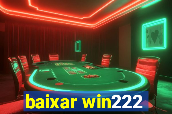 baixar win222
