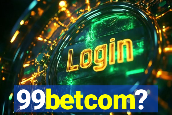 99betcom?