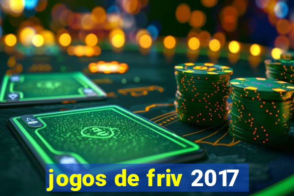 jogos de friv 2017