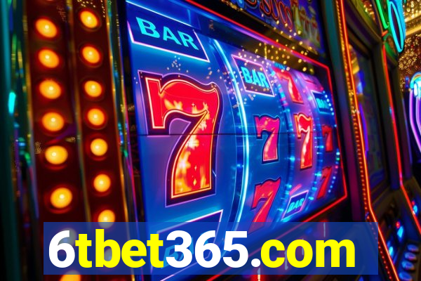 6tbet365.com
