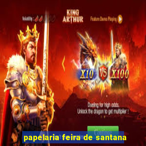 papelaria feira de santana