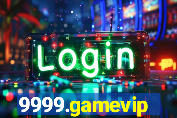 9999.gamevip