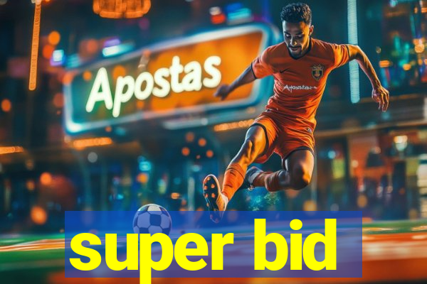 super bid