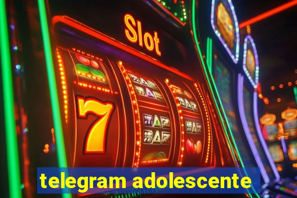 telegram adolescente