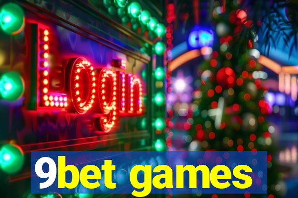 9bet games