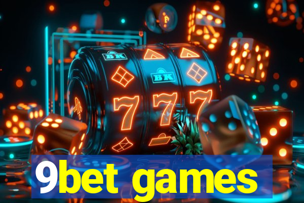9bet games