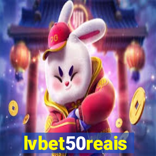 lvbet50reais