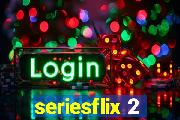 seriesflix 2