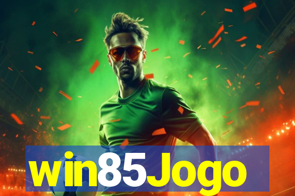 win85Jogo