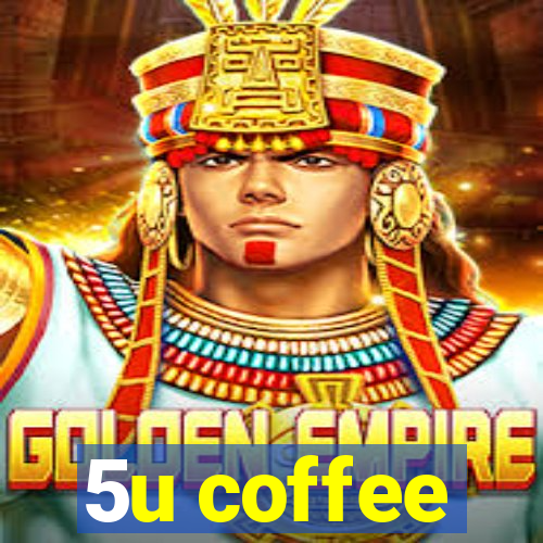 5u coffee