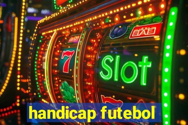 handicap futebol