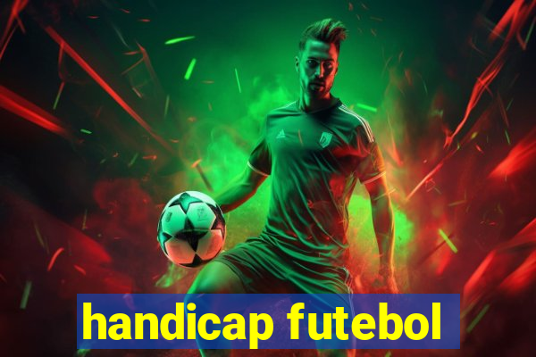 handicap futebol