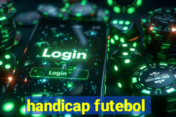 handicap futebol