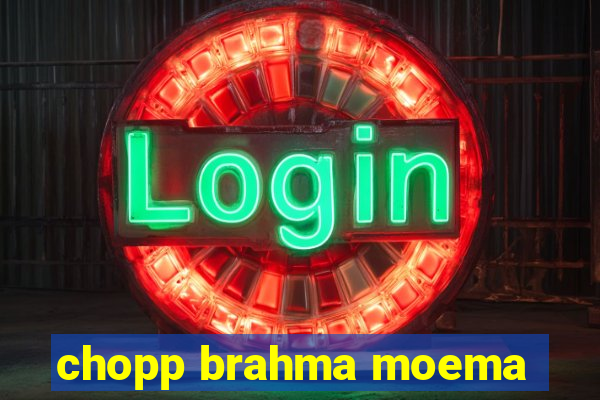 chopp brahma moema