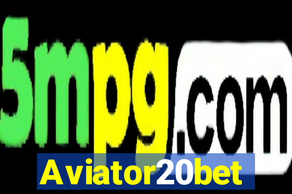 Aviator20bet