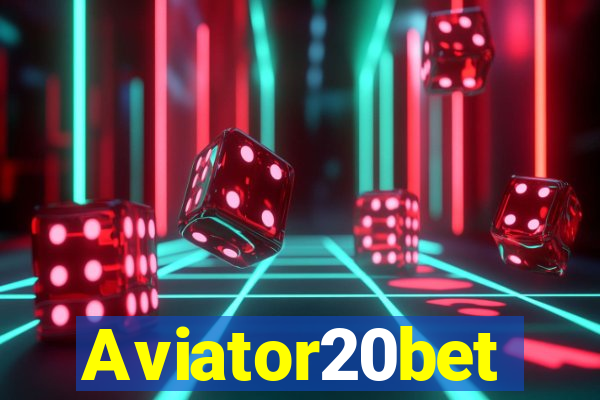 Aviator20bet